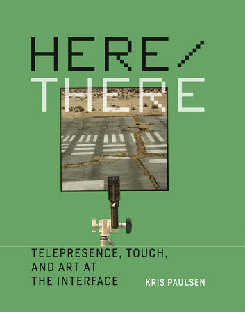 Here/There Hardcover by Kris Paulsen