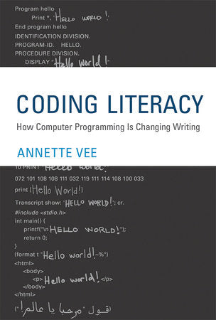 Coding Literacy Hardcover by Annette Vee