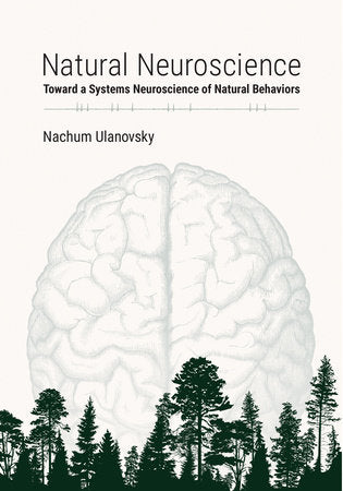 Natural Neuroscience Paperback by Nachum Ulanovsky