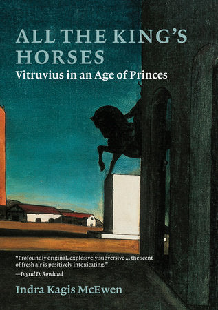 All the King’s Horses Hardcover by Indra Kagis McEwen