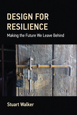 Design for Resilience Hardcover by Stuart Walker