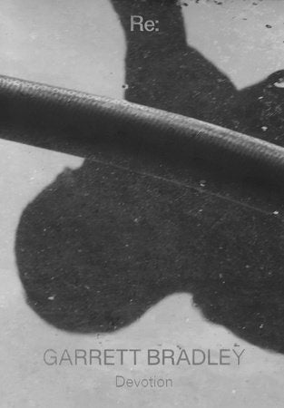 Devotion Hardcover by Garrett Bradley