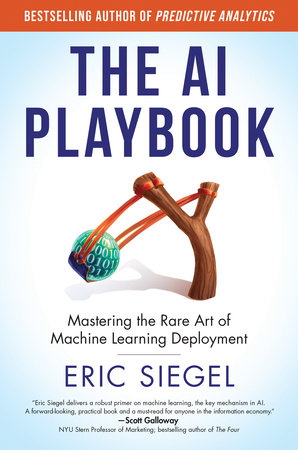 The AI Playbook Hardcover by Eric Siegel