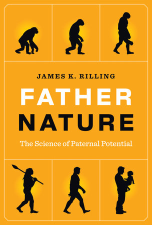 Father Nature Hardcover by James K. Rilling