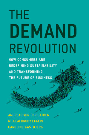 The Demand Revolution Hardcover by Andreas von der Gathen, Nicolai Broby Eckert, and Caroline Kastbjerg