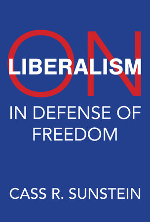 On Liberalism Hardcover by Cass R. Sunstein