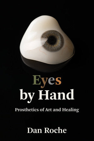 Eyes by Hand Paperback by Dan Roche