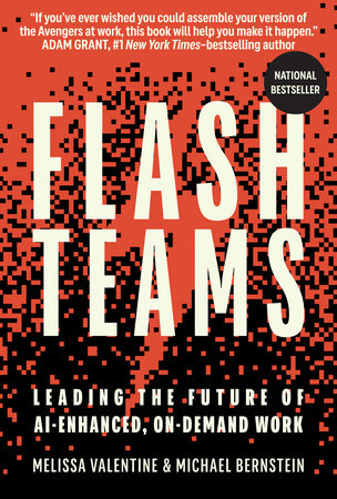Flash Teams Hardcover by Melissa Valentine and Michael Bernstein