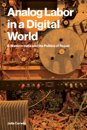 Analog Labor in a Digital World Paperback by Julia Corwin