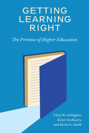 Getting Learning Right Paperback by Chris W. Gallagher, Kristi Girdharry, and Kevin G. Smith