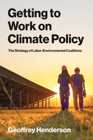Getting to Work on Climate Policy Paperback by Geoffrey Henderson