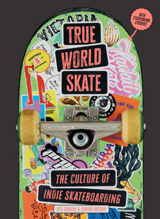 True World Skate Paperback by Ryo Sanada and Suridh Hassan