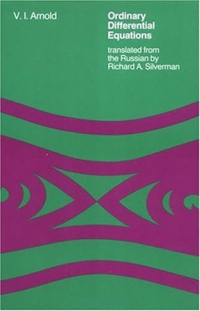 Ordinary Differential Equations Paperback by V.I. Arnold; translated by Richard A. Silverman