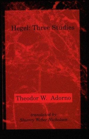 Hegel Paperback by Theodor W. Adorno; translated by Shierry Weber Nicholsen