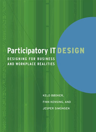 Participatory IT Design Paperback by Keld Bodker, Finn Kensing, and Jesper Simonsen