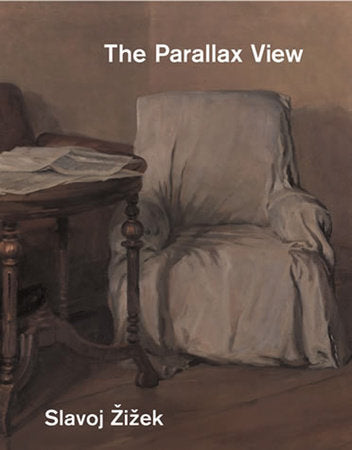 The Parallax View Paperback by Slavoj Zizek