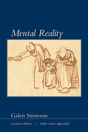 Mental Reality, second edition, with a new appendix Paperback by Galen Strawson