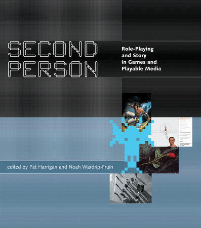 Second Person Paperback by edited by Pat Harrigan and Noah Wardrip-Fruin