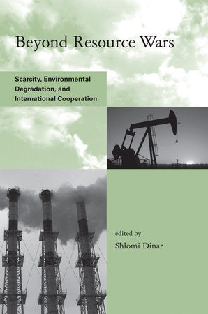 Beyond Resource Wars Paperback by edited by Shlomi Dinar