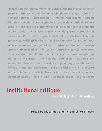 Institutional Critique Paperback by edited by Alexander Alberro and Blake Stimson; introduction by Alexander Alberro; introduction by Blake Stimson