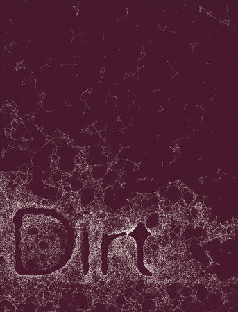 DIRT Paperback by edited by Megan Born, Helene Furján, and Lily Jencks