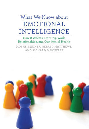What We Know about Emotional Intelligence Paperback by Moshe Zeidner, Gerald Matthews, and Richard D. Roberts