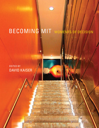 Becoming MIT Paperback by edited by David Kaiser