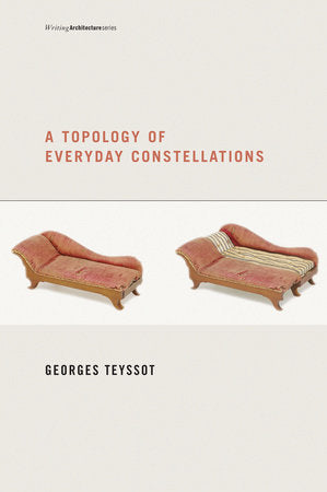 A Topology of Everyday Constellations Paperback by Georges Teyssot