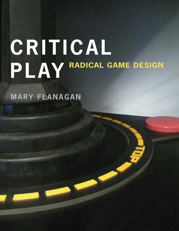 Critical Play Paperback by Mary Flanagan
