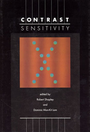 Contrast Sensitivity Paperback by edited by Robert Shapley and Dominic Man-Kit Lam