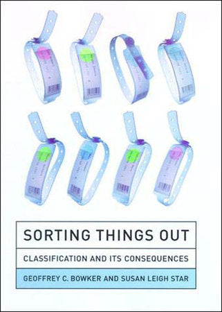 Sorting Things Out Paperback by Geoffrey Bowker and Susan Leigh Star