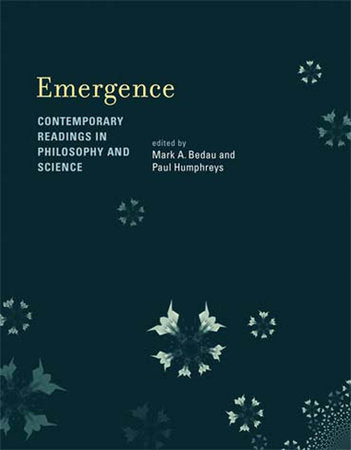 Emergence Paperback by edited by Mark A. Bedau and Paul Humphreys