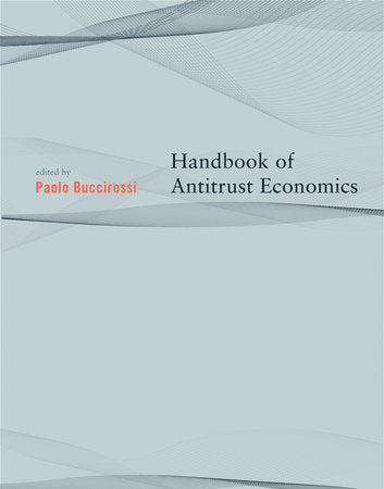 Handbook of Antitrust Economics Paperback by edited by Paolo Buccirossi