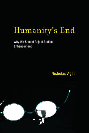 Humanity's End Paperback by Nicholas Agar