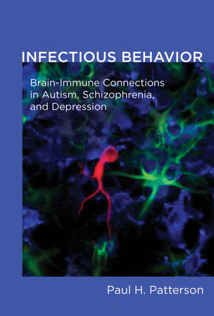 Infectious Behavior Paperback by Paul H. Patterson