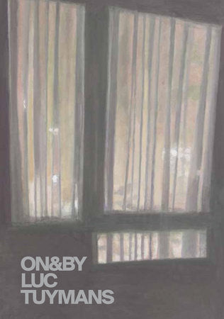 ON&BY LUC TUYMANS Paperback by edited by Peter Ruyffelaere; introduction by Adrian Searle