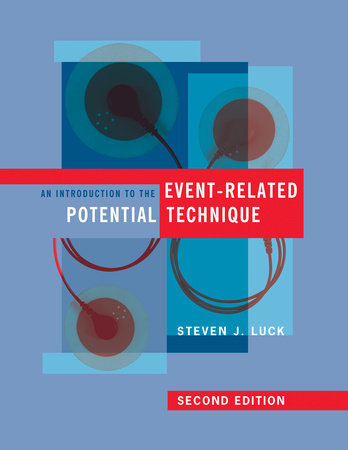 An Introduction to the Event-Related Potential Technique, second edition Paperback by Steven J. Luck