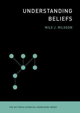 Understanding Beliefs Paperback by Nils J. Nilsson