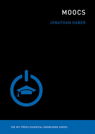 MOOCs Paperback by Jonathan Haber
