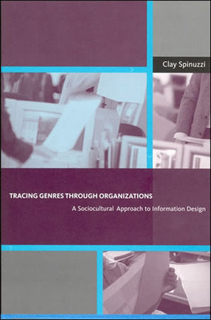 Tracing Genres through Organizations Paperback by Clay Spinuzzi