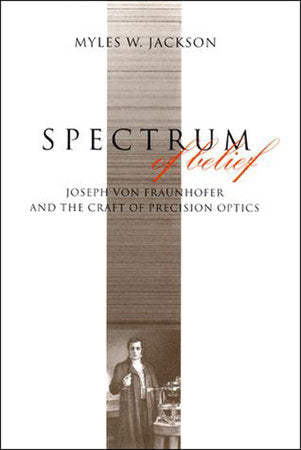Spectrum of Belief Paperback by Myles W. Jackson