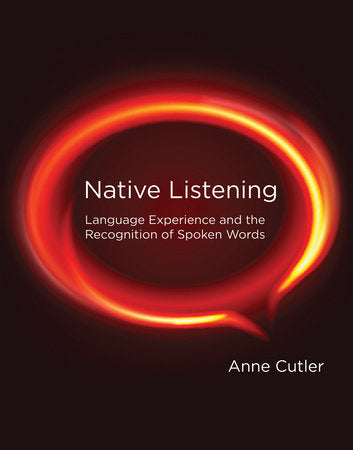 Native Listening Paperback by Anne Cutler