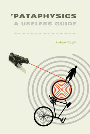 'Pataphysics Paperback by Andrew Hugill