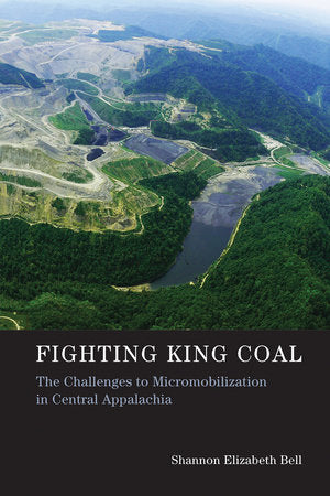 Fighting King Coal Paperback by Shannon Elizabeth Bell