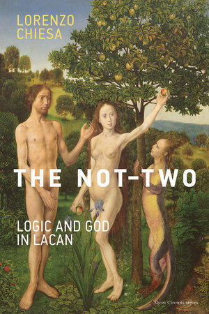 The Not-Two Paperback by Lorenzo Chiesa