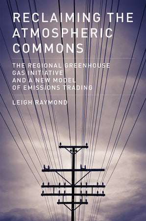Reclaiming the Atmospheric Commons Paperback by Leigh Raymond