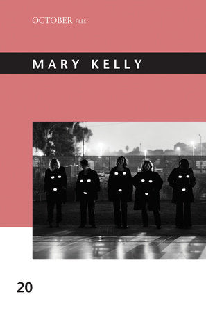 Mary Kelly Paperback by edited by Mignon Nixon