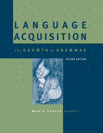 Language Acquisition, second edition Paperback by Maria Teresa Guasti