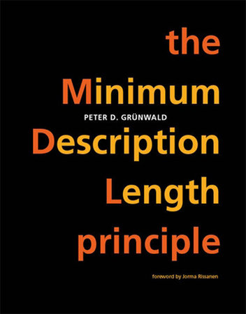 The Minimum Description Length Principle Paperback by Peter D. Grünwald