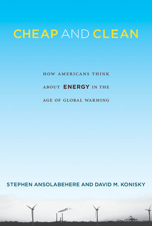 Cheap and Clean Paperback by Stephen Ansolabehere and David M. Konisky